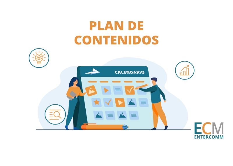 Por qué es tan importante crear un plan de contenidos en IT Entercomm