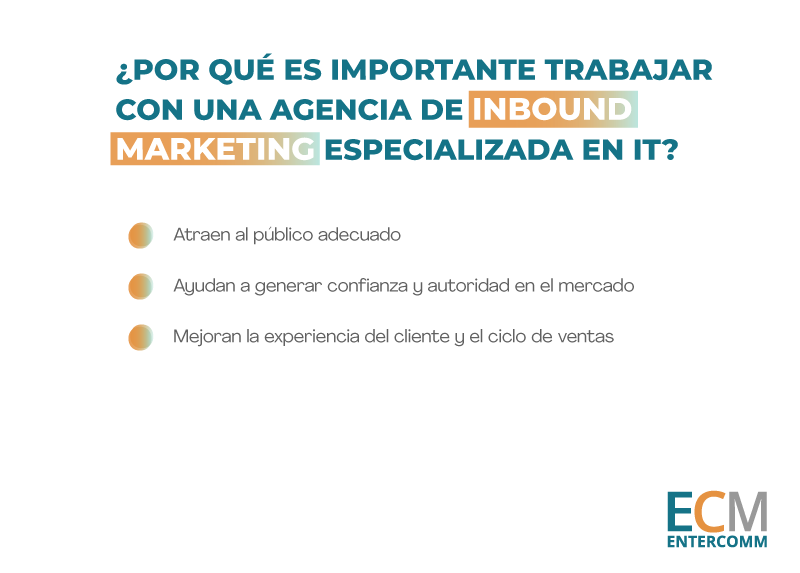 ¿Por qué contratar una agencia de inbound marketing especializada en IT?