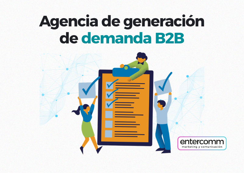 Blog_Qué evaluar al elegir una agencia especializada en generación de demanda B2B